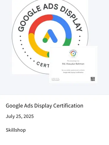 Google Ads Display Certification, July 25, 2025, Google Skillshop